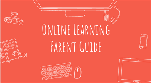 Online Learning Parent Guide